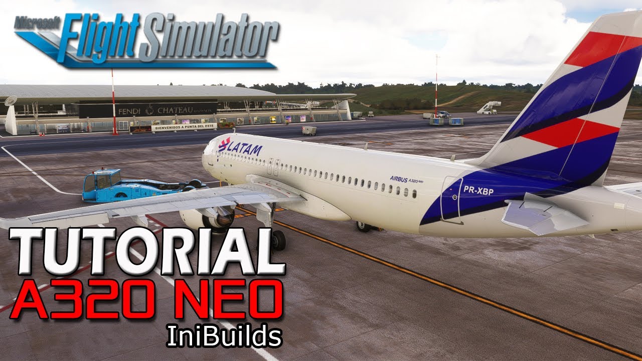 Tutorial A320 Neo V2 IniBuilds - MSFS 2020