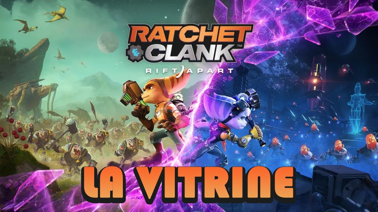 La Vitrine - Ratchet & Clank : Rift Apart