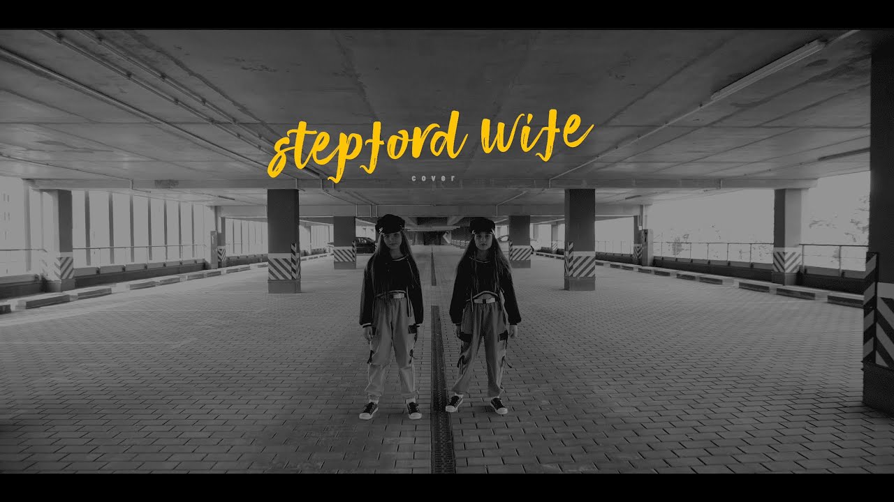 ALISA TRIGUBCHUK & SOFIYA TRUBANAVA - STEPFORD WIFE (cover)