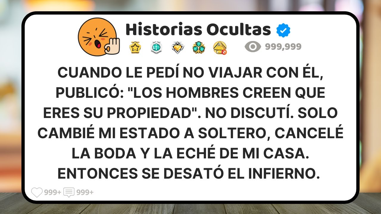Cuando Le Pedí No Viajar Con Su Mejor Amigo, Publicó: 