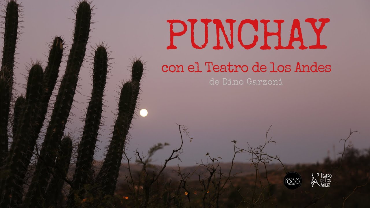 Punchay, con el Teatro de Los Andes