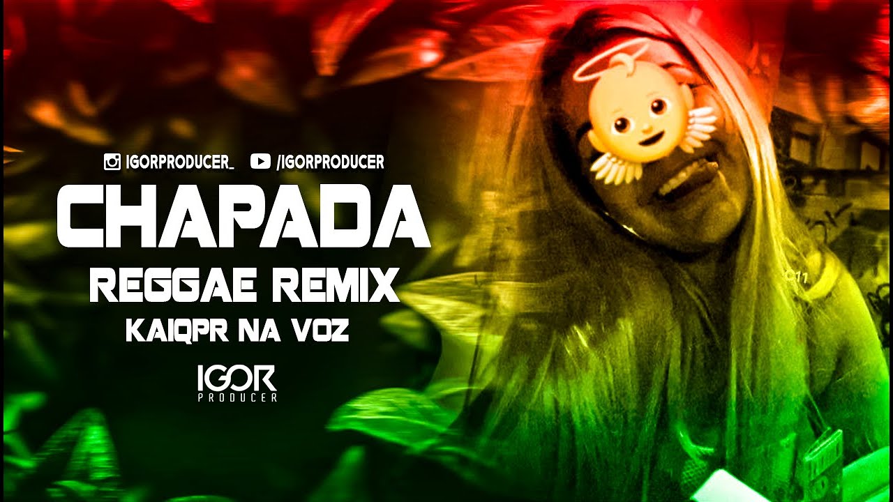 MEL&Ocirc; DE CHAPADA - KAIQPR vs Reggae Remix @igorproducer