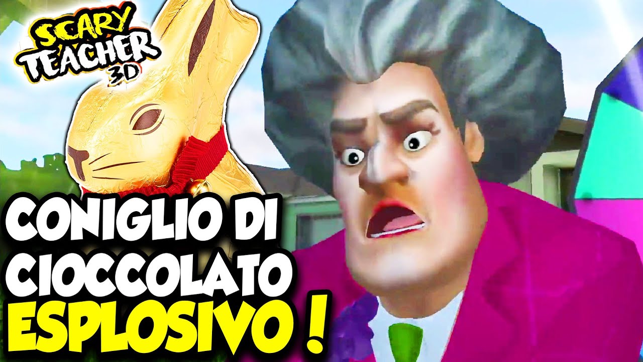 FACCIO ESPLODERE IL CONIGLIO DI CIOCCOLATO DELLA MAESTRA! - Scary Teacher - (Salvo Pimpo's)