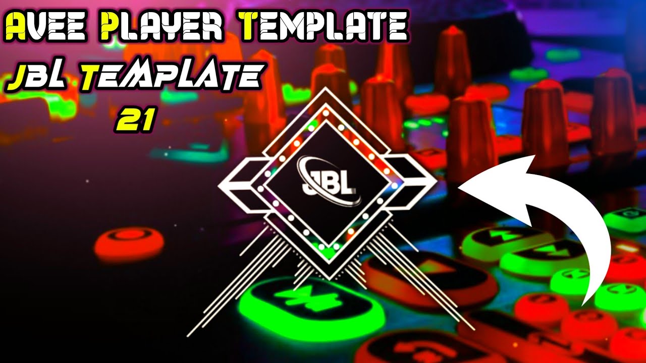 Avee Player Template || Avee Player Template Download || Jbl Template Download Jbl Template 21