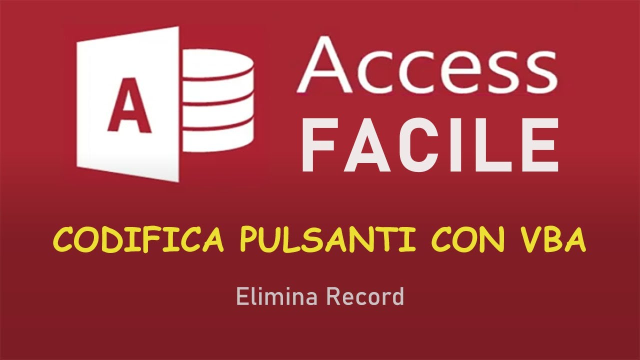Codifica pulsanti VBA:  Elimina Record e messaggio di sistema