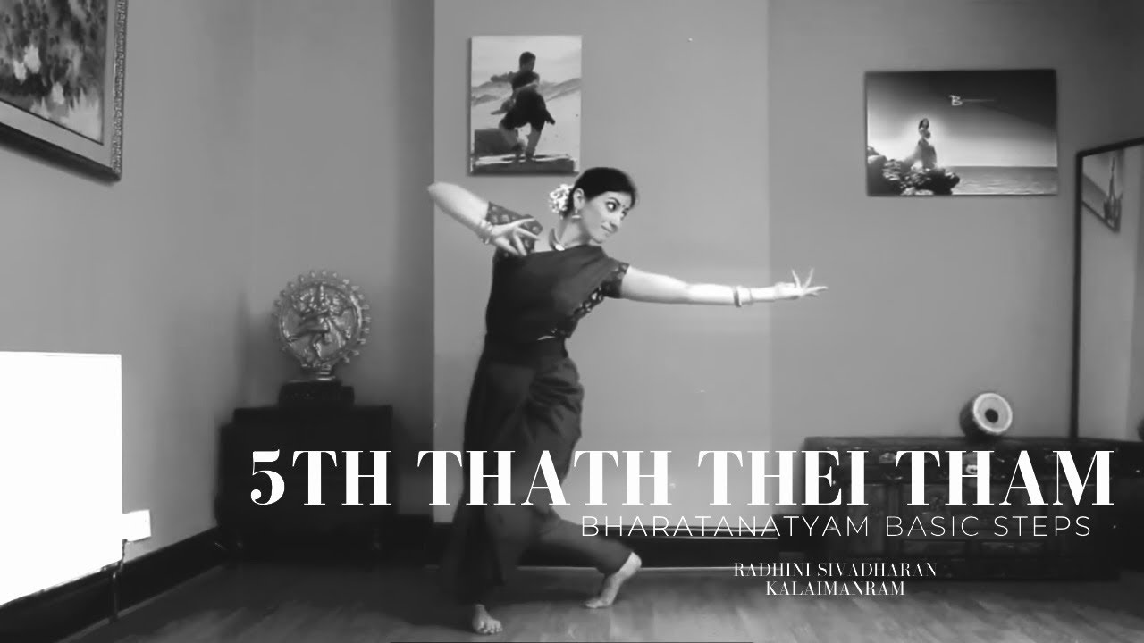 Learn Bharatanatyam Basic Steps 5th Thath Thei Thaam Grade 2 Radhini Sivadharan Kalaimanram