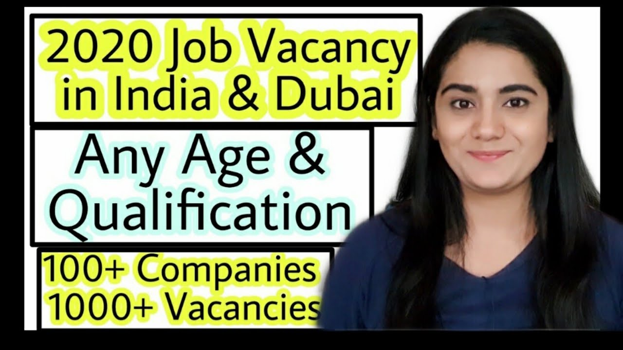 Job Vacancies in India & Dubai for Fresher Boys & Girls, All Age & Qualification can apply