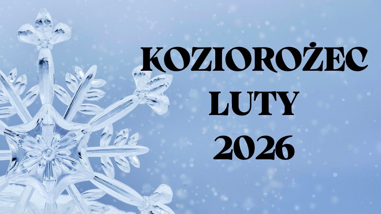 KOZIOROŻEC♑ W końcu los się odwróci ✨ LUTY 2026 ✨ TAROT ✨ Horoskop
