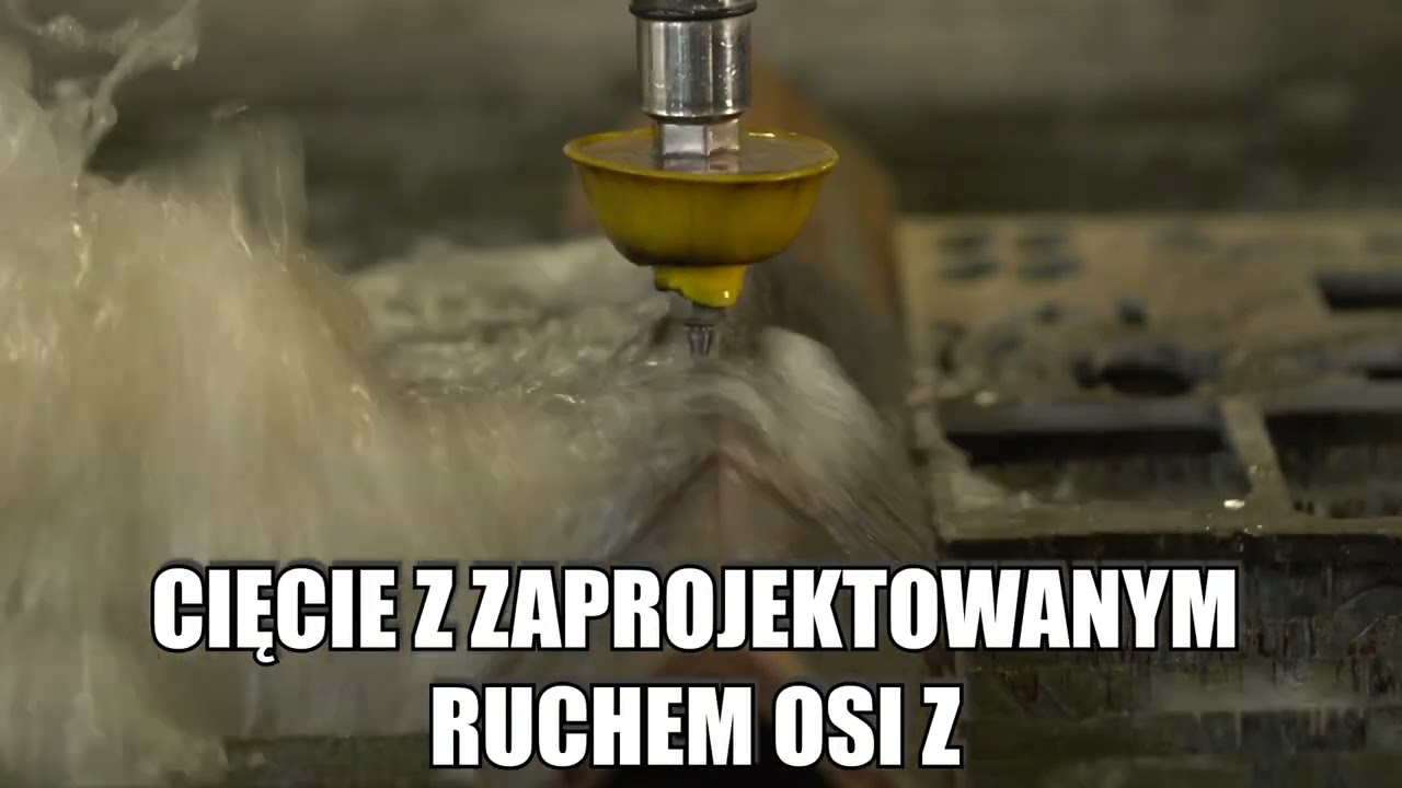 CIĘCIE WODĄ MASZYNĄ MAXIEM1530 Z ZAPROJEKTOWANYM RUCHEM OSI Z