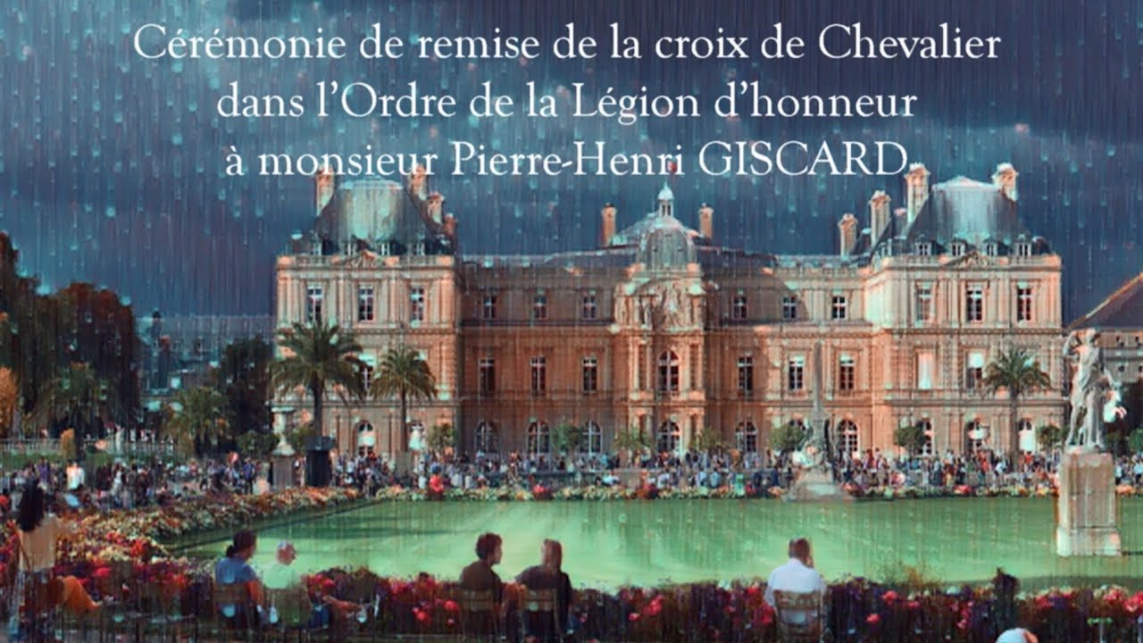 Cérémonie de remise de l'Ordre de Chevalier de la Légion d'Honneur à Pierre Henri Giscard au Palais