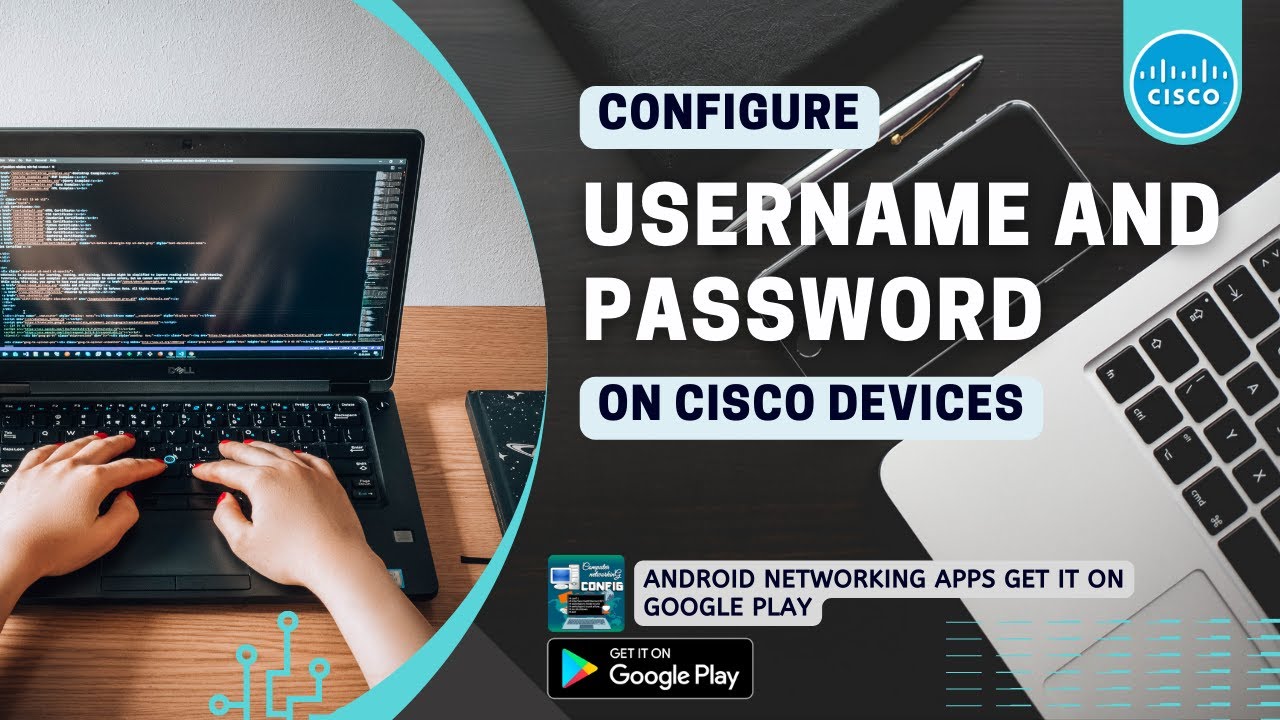 Configure Username and Password on Cisco Devices | Network Handbook