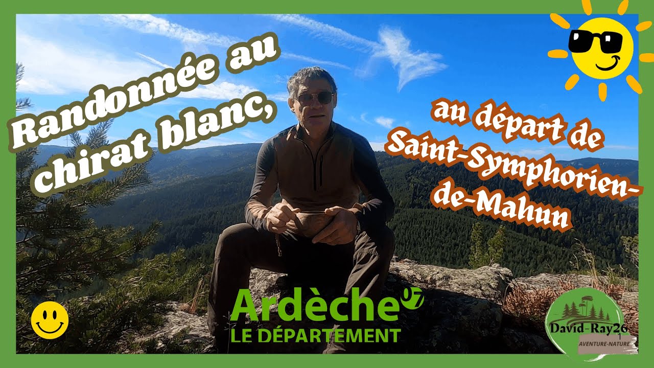 Randonnée au chirat blanc en partent de Saint-Symphorien de Mahun "Ardeche 07".