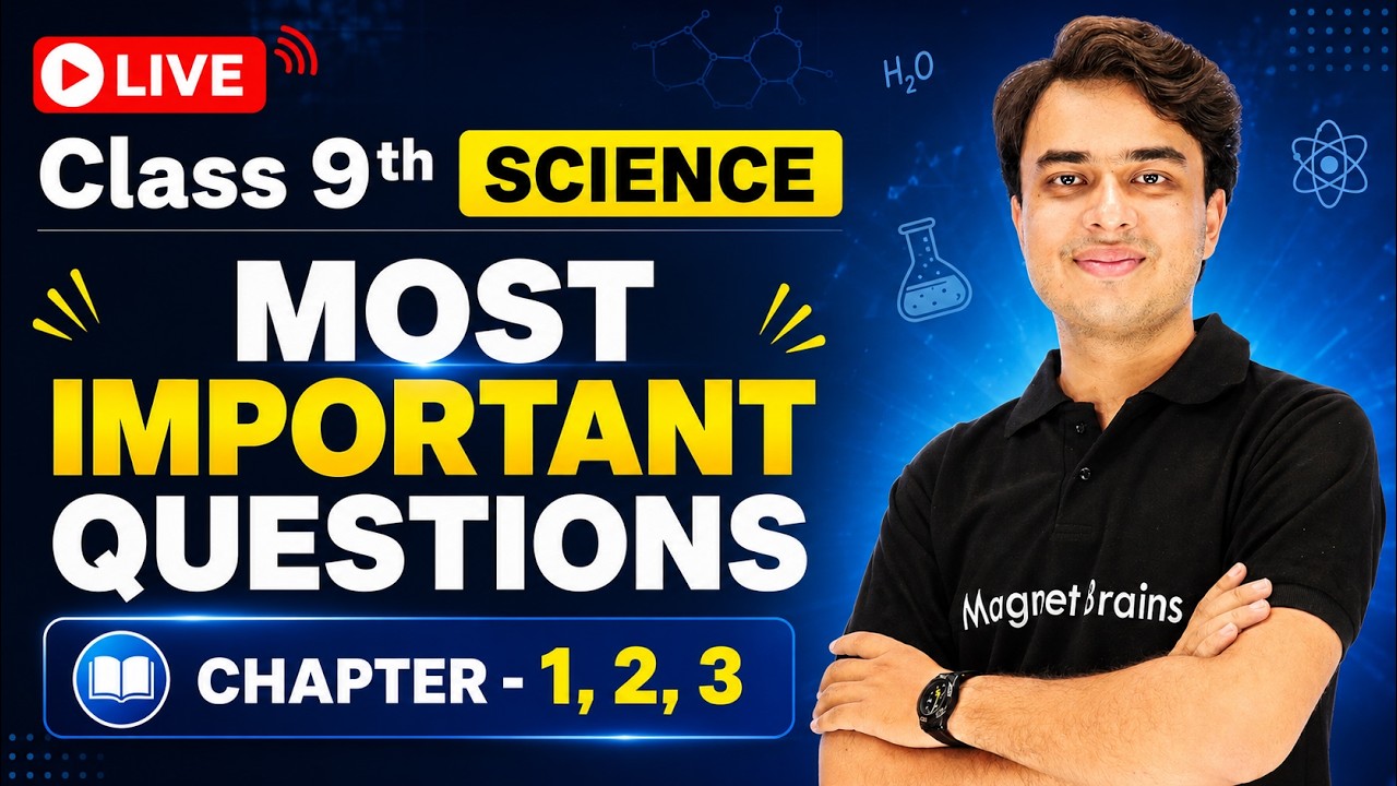 Class 9th Science Live | Most Important Questions For Exams | Chapters 1, 2 & 3 | CBSE 2026-27