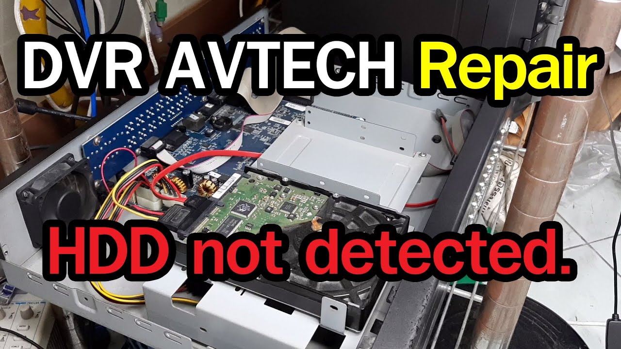 AVTECH DVR Repair, HDD not detected.