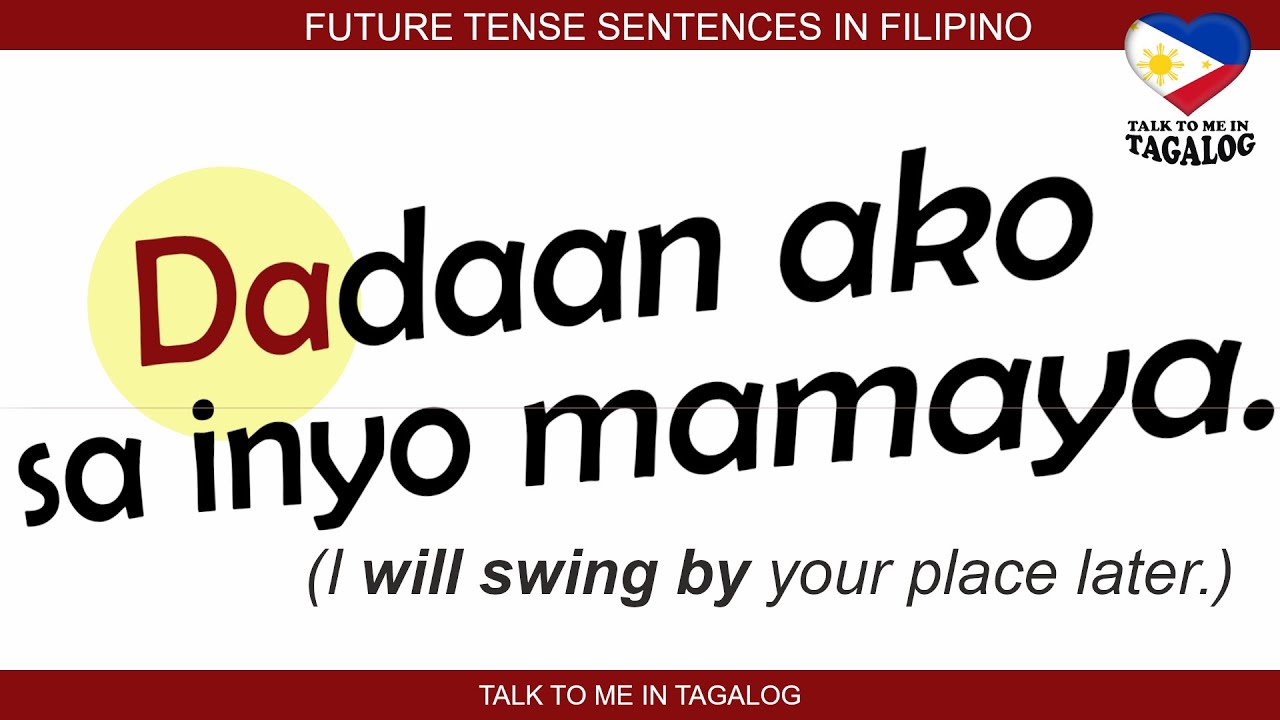 FUTURE TENSE IN FILIPINO | Tagalog Grammar Tutorial | Learn Tagalog Verbs