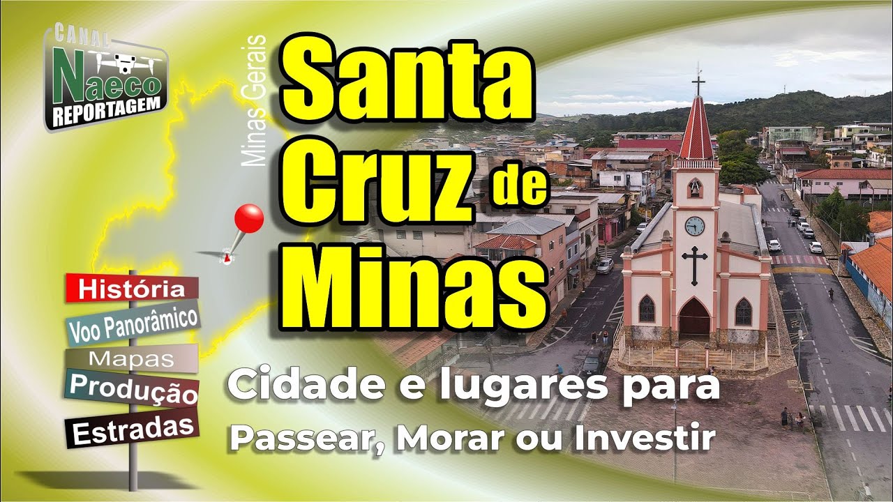Santa Cruz de Minas, MG – Cidade para passear, morar e investir.