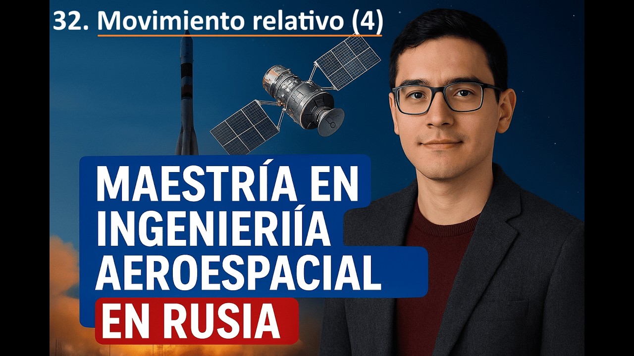 32. Movimiento relativo entre naves _ 4 parte