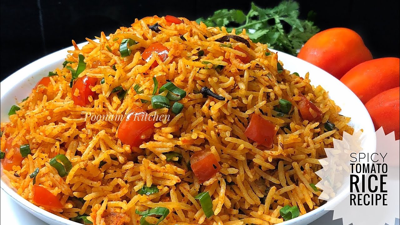 Simple and Spicy Tomato Rice Recipe - How to make Tomato Rice/ Tamatar Rice - Poonam’s Kitchen