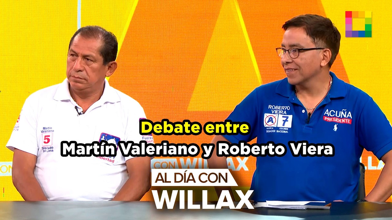 Al Día con Willax - MAR 20 - DEBATE DEL DÍA: ROBERTO VIERA VS. MARTÍN VALERIANO | Willax