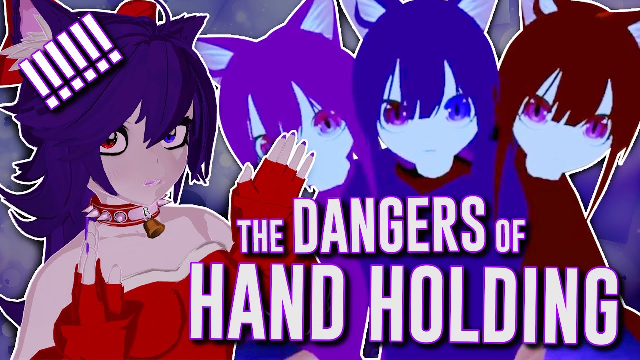 The Side Effects of Hand Holding