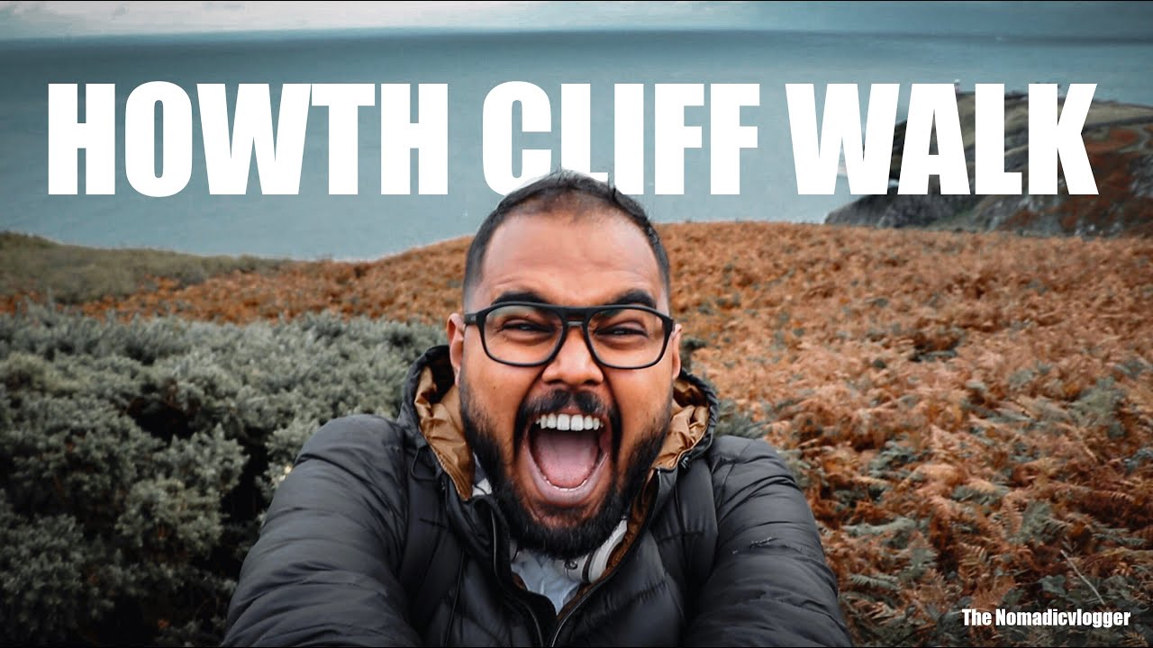 Howth Cliff Walk - Dublin | Ireland | The NomadicVlogger
