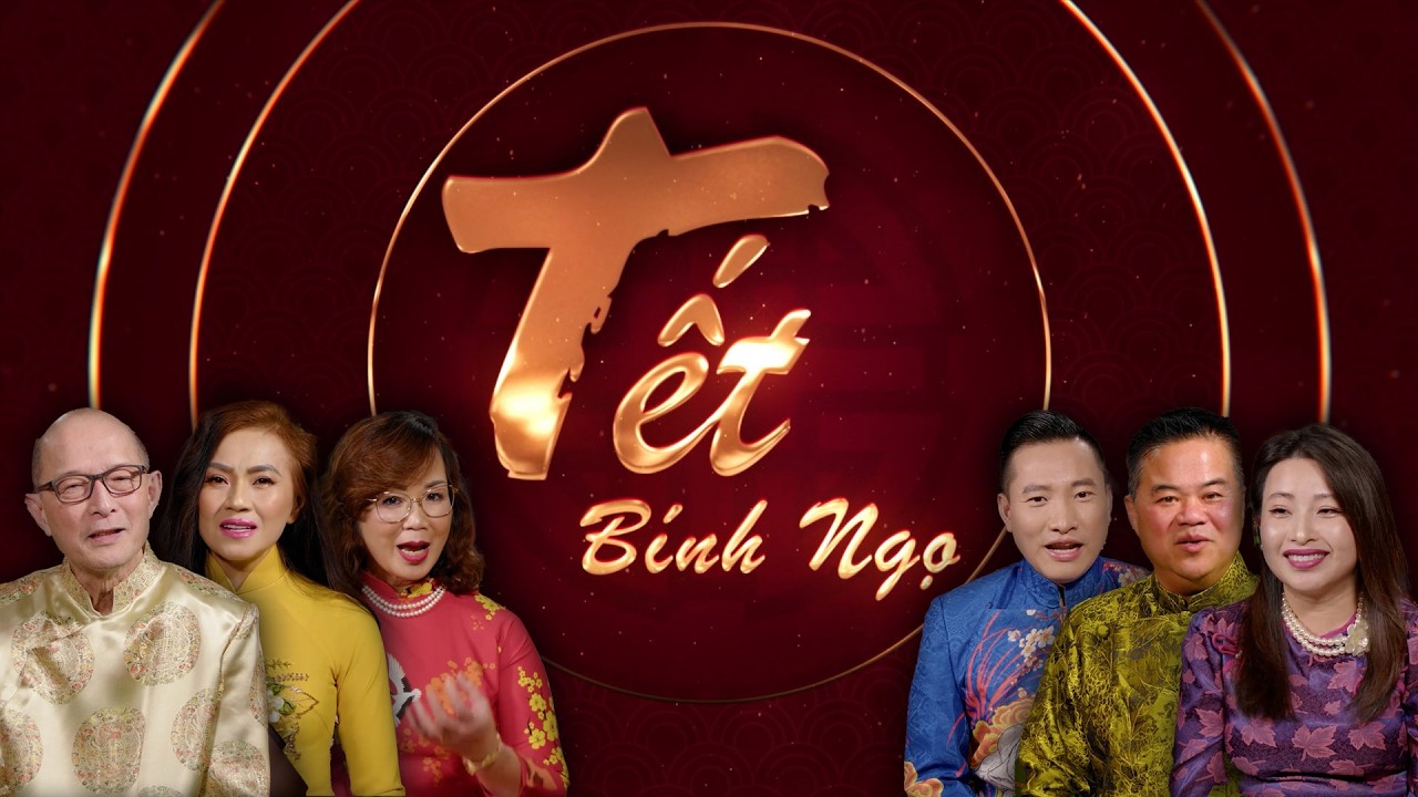 Tết Bắc - Trung - Nam (02/17/26) FULL