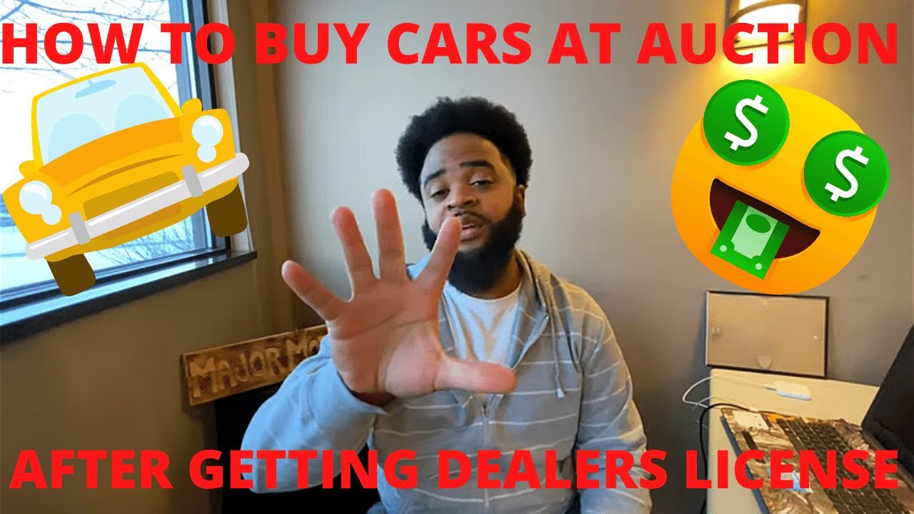 HOW TO BUY CARS AFTER GETTING CAR DEALER LICENSE!!!