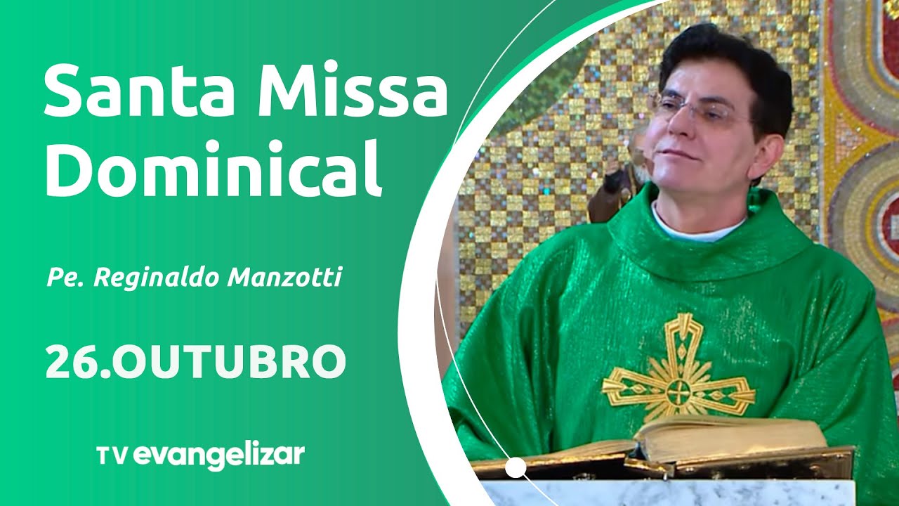 30&ordm; Domingo do Tempo Comum | 26/10/25 | Santa Missa Dominical com @PadreManzottiOficial​