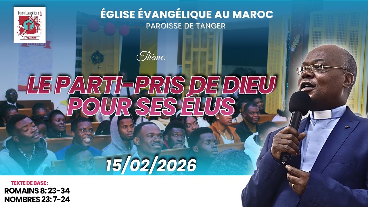 Le parti-pris de dieu pour ses élus.Pst Jean-Mari. 15/02/2026