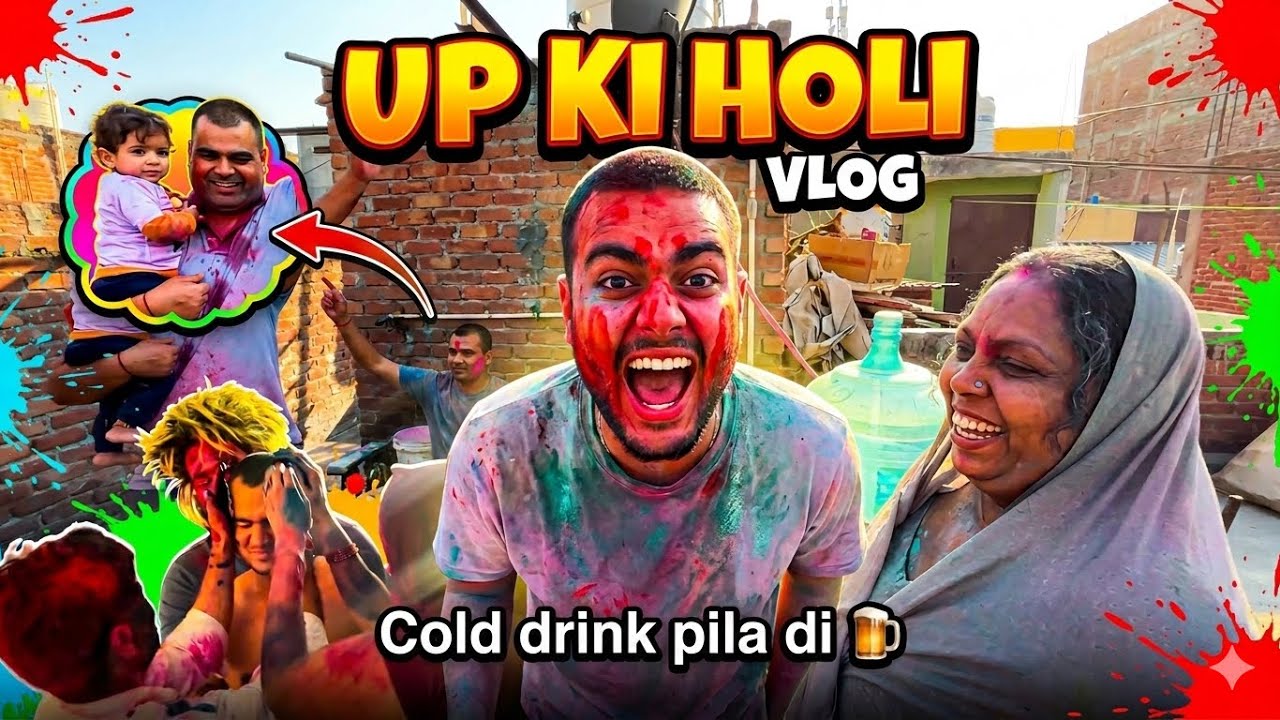 UP Ki Dangerous Holi 😳 | Full Masti Vlog - Sahil Gym Bites 