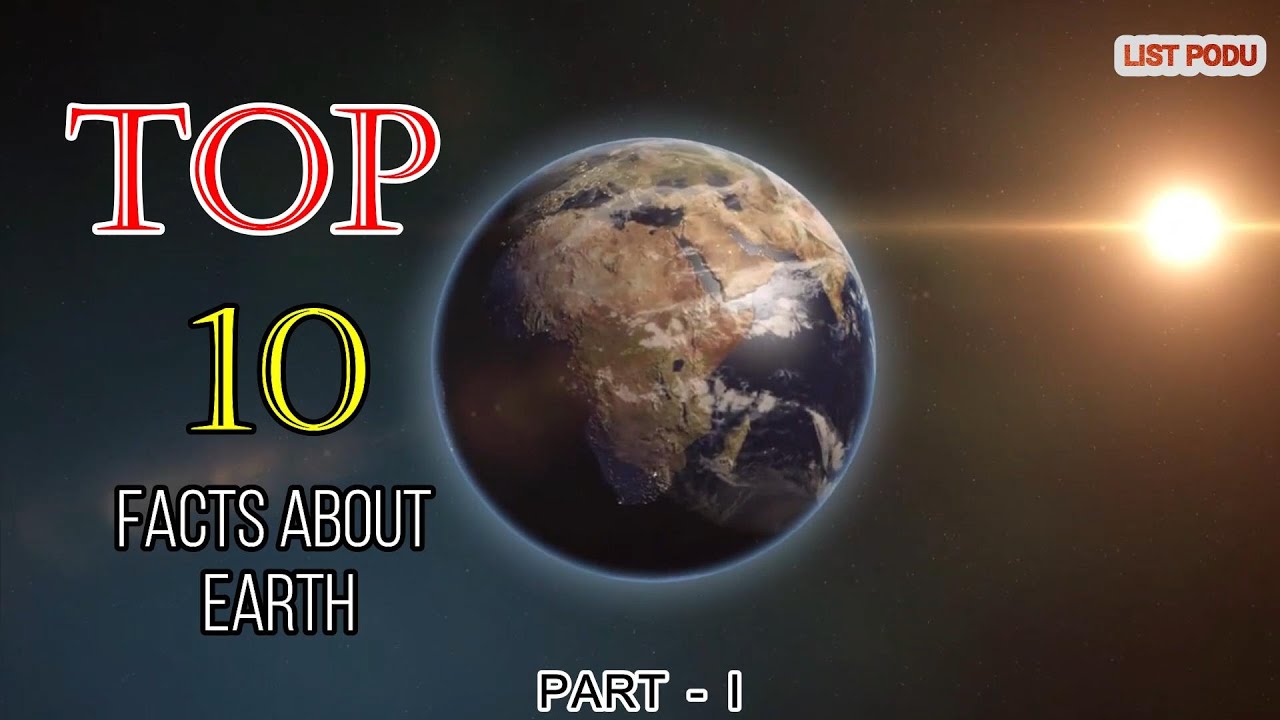 Top 10 Earth List Podu Part 1