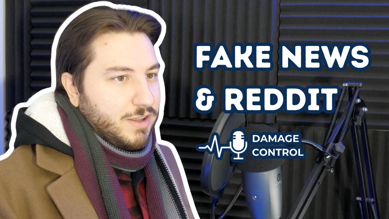 Damage Control Podcast - EPISODE 2 — Misinformation & Reddit