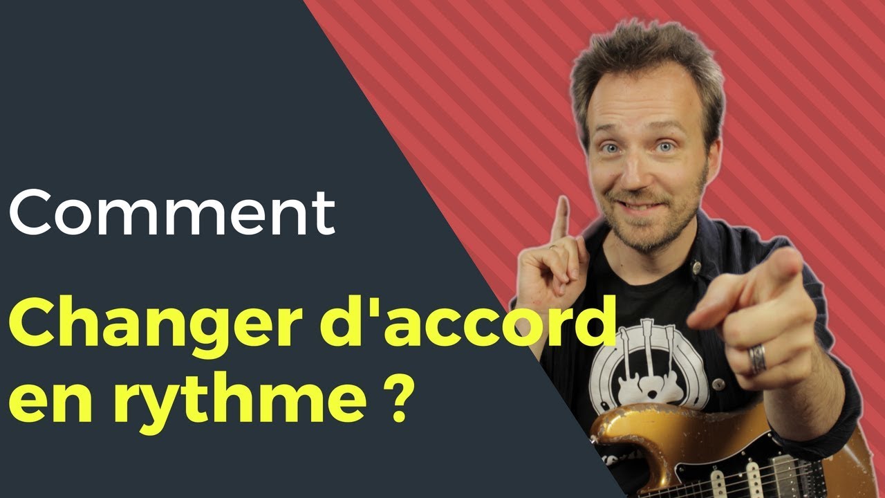 Comment changer d'accords en rythme à la guitare ?