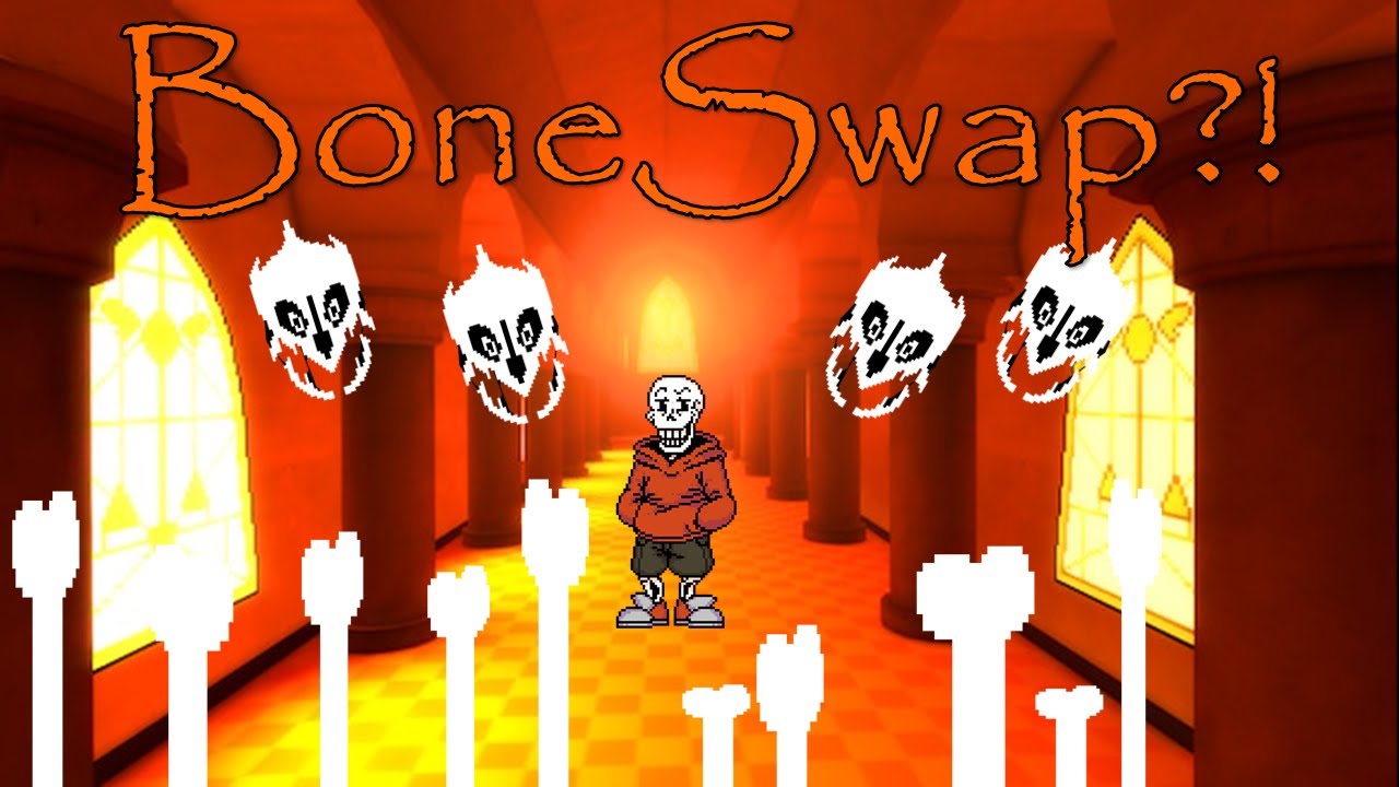BoneSwap?! Underswap Papyrus will teach Chara a lesson!