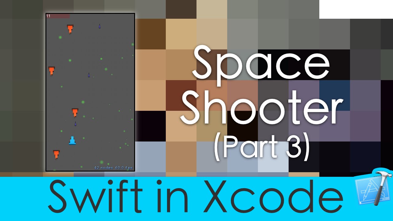 Making a Space Shooter Game (SpriteKit : Part 3 : Swift in Xcode)