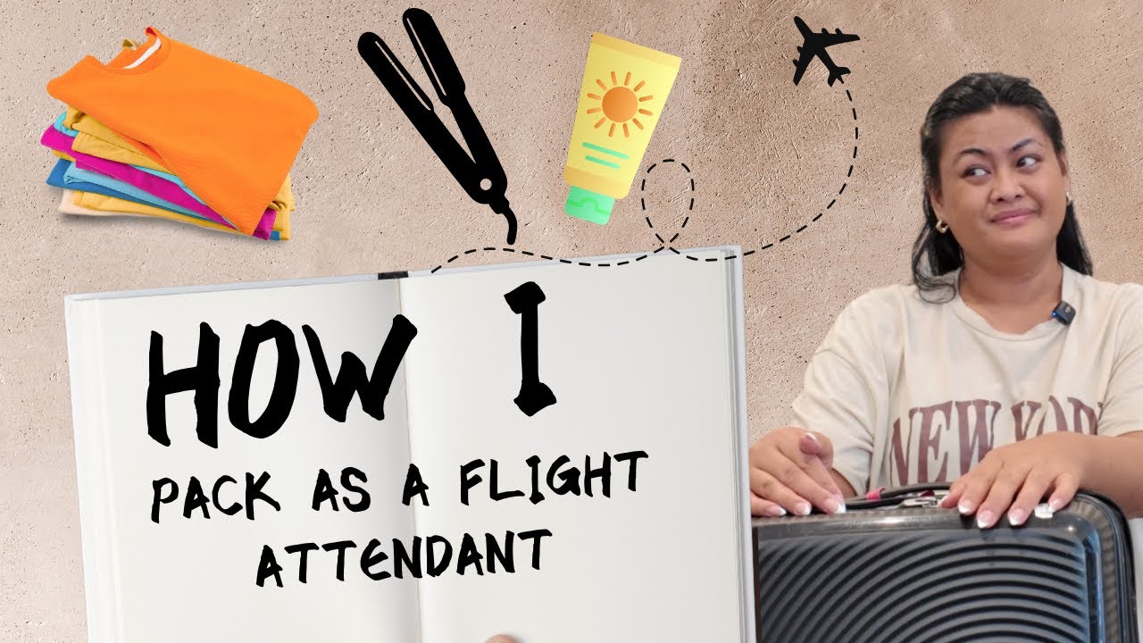 How I pack as a flight attendant 