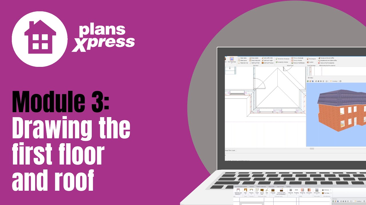 PlansXpress Software Skills Remote Training Module 3 - Drawing 1st Floor and Roof