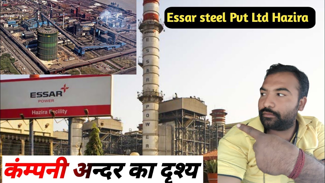 Essar steel Pvt Ltd Hazira || AM/ NS India Company Hazira Surat