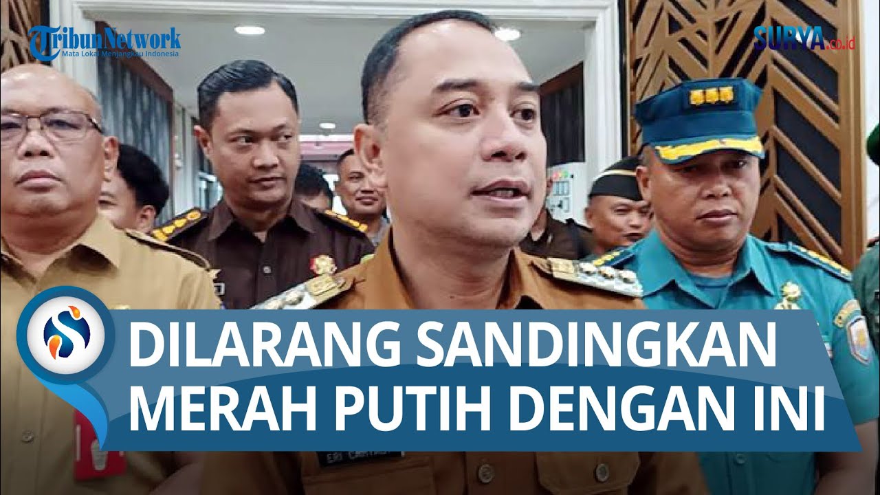 Warga Surabaya Dilarang Sandingkan Merah Putih dengan Bendera Lain, Surat Edaran Segera Diterbitkan