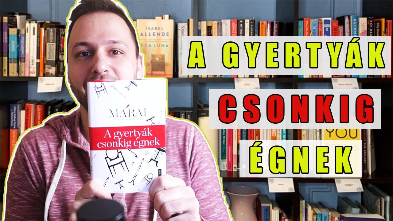 A GYERTYÁK CSONKIG ÉGNEK 📙 🕯️ - Könyvbemutató, ajánló