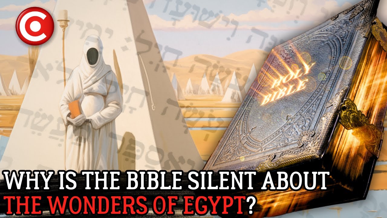 Why the Bible is SILENT about the Egyptian Pyramids