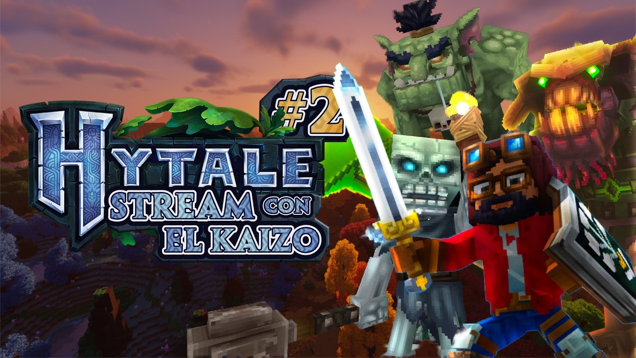 [DIRECTO] HYTALE CAMPAÑA COMPLETA CON EL KAIZO #2