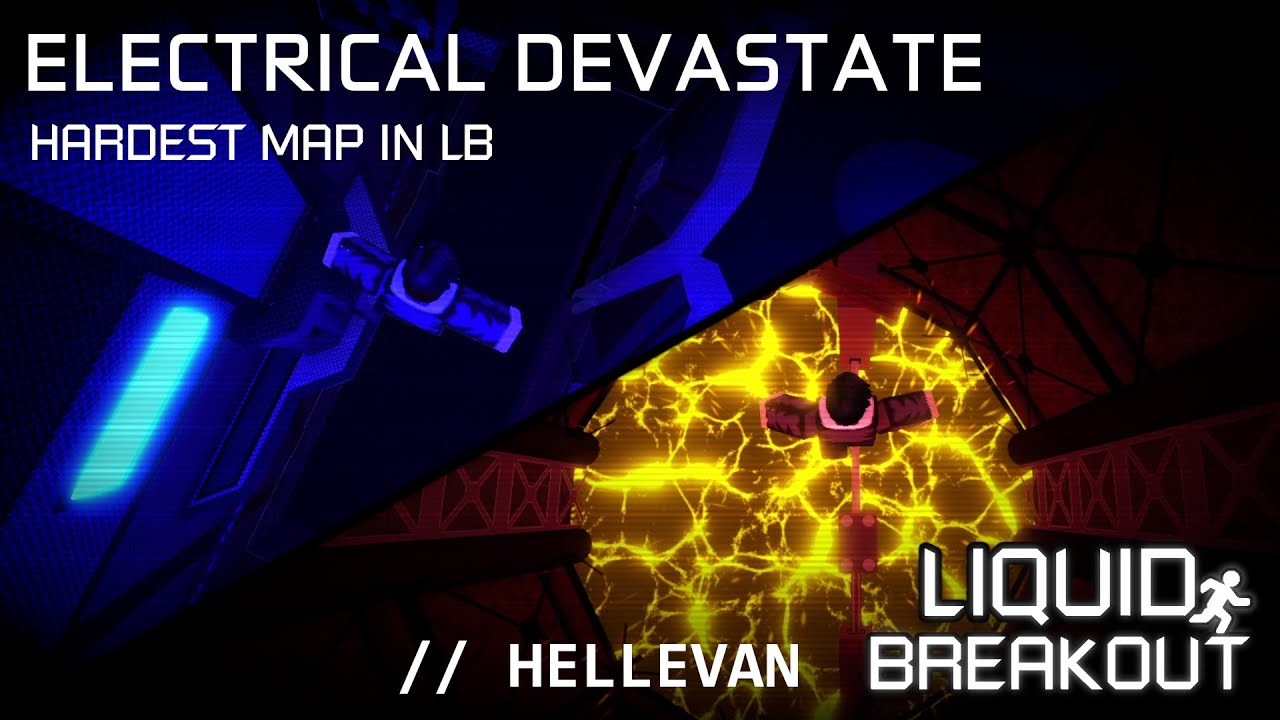 I BEAT THE HARDEST MAP IN LIQUID BREAKOUT! \\ ELECTRICAL DEVASTATE [[HARDEST HELLEVAN]] [Solo]