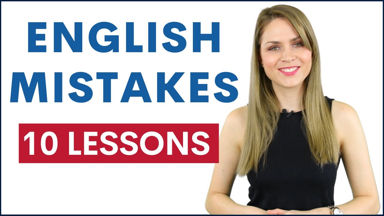 10 Lessons Common English MISTAKES Fix Your English Grammar and Speaking