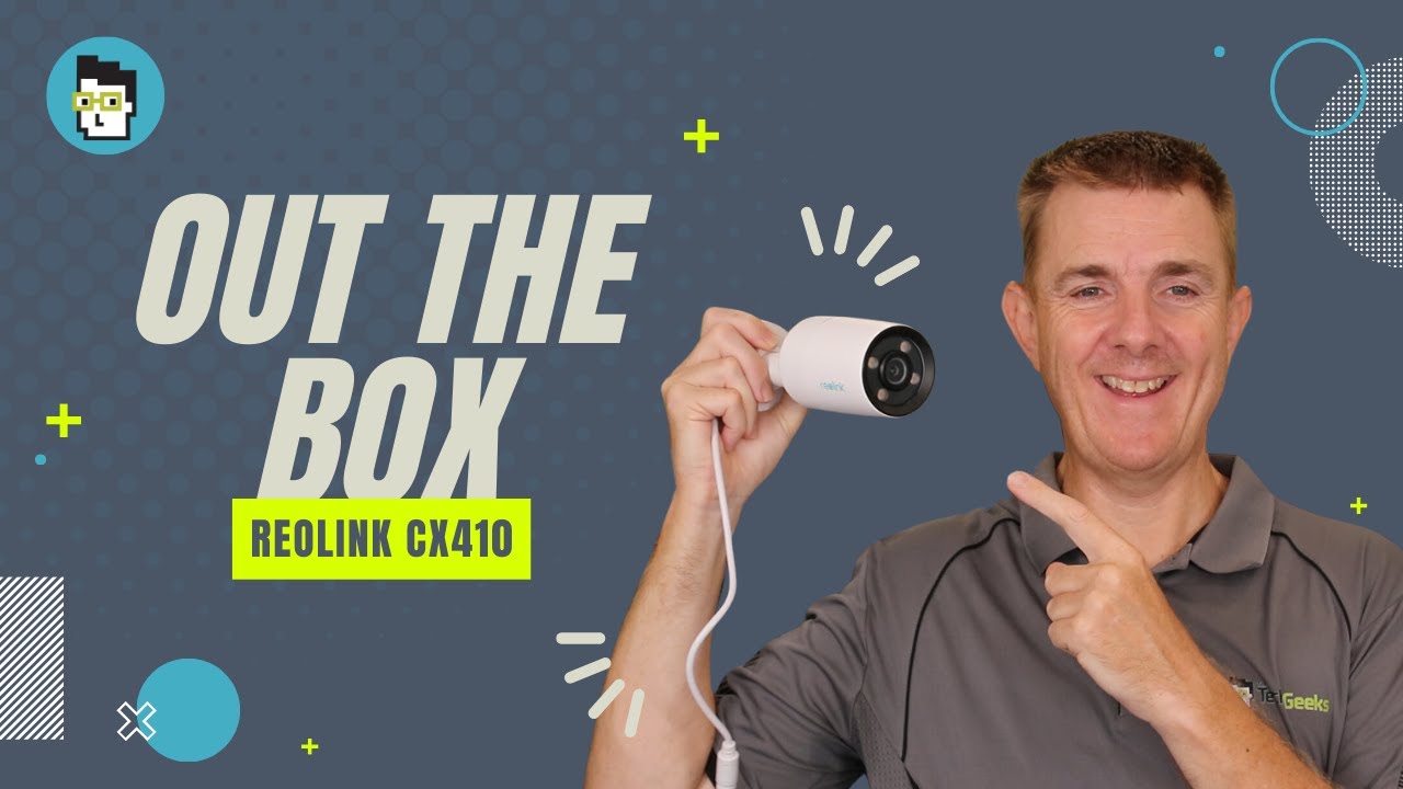 Out the Box Series - Reolink CX410
