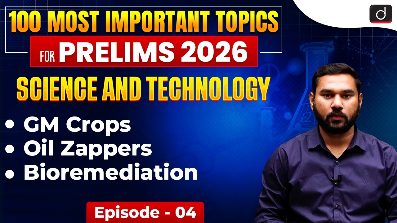 GM Crops, Regulations & Bioremediation | PRELIMS 2026 | Drishti IAS English