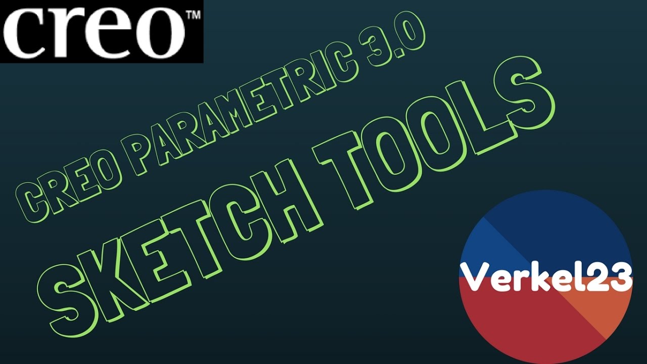 # Tutorial 00 Starter:- Sketch Tools I Creo Parametric 3.0