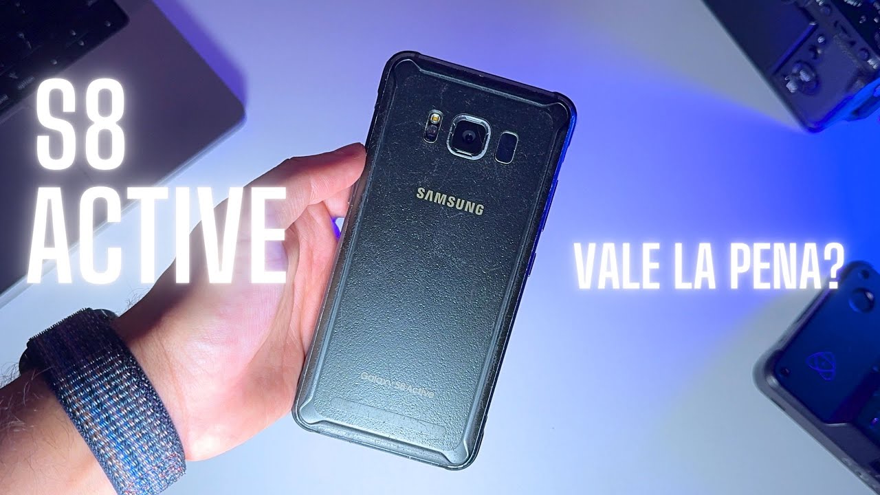 Samsung Galaxy S8 ACTIVE POR $100? &iquest;VALE LA PENA? Rese&ntilde;a 100% HONESTA