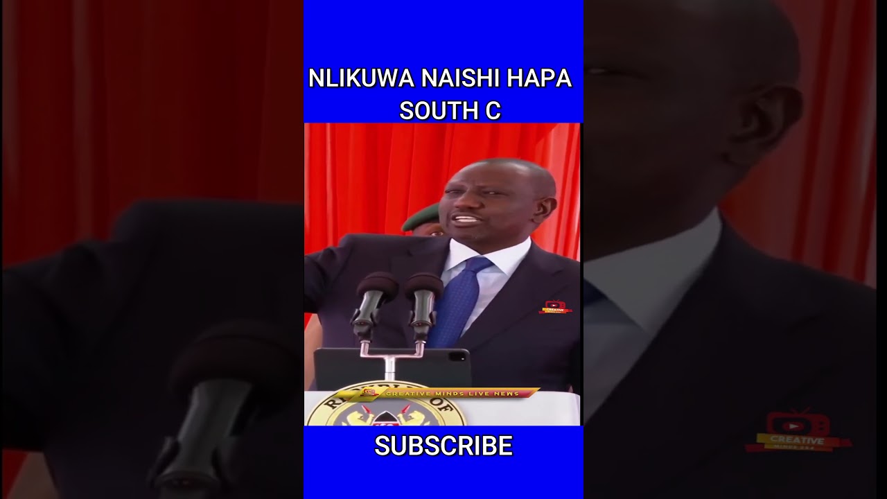 #ruto says he used to stay at South C #kenya #kenyapresident #kenyaelections #foryou #funny #viral